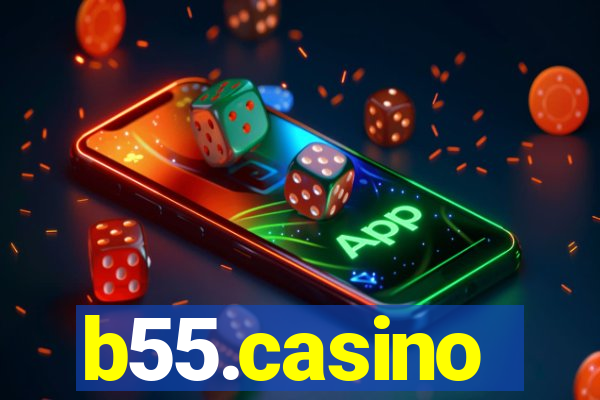 b55.casino
