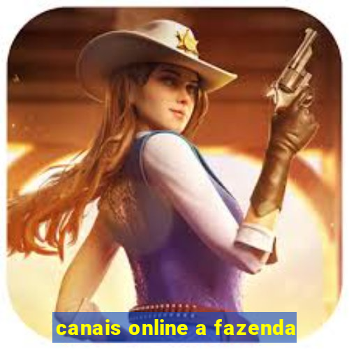 canais online a fazenda