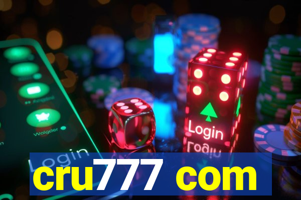 cru777 com