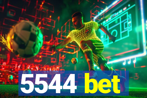 5544 bet
