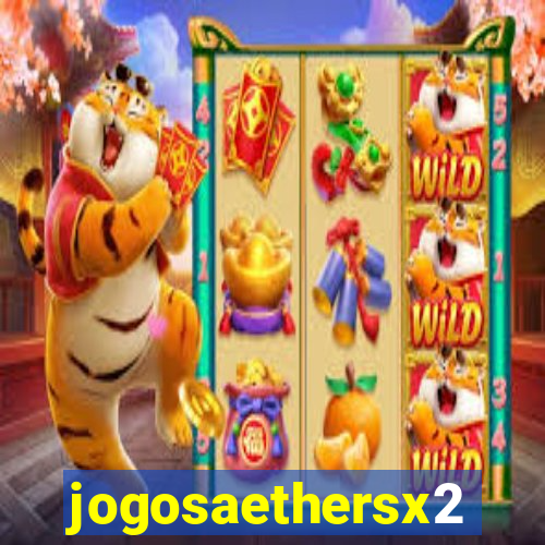 jogosaethersx2