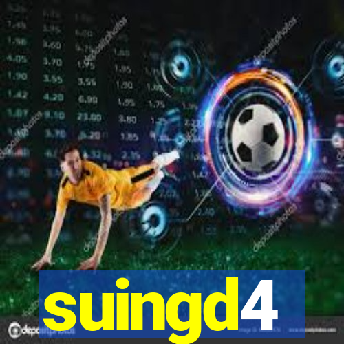 suingd4
