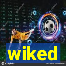 wiked