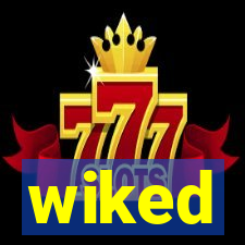 wiked