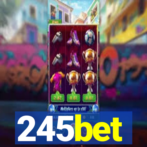 245bet