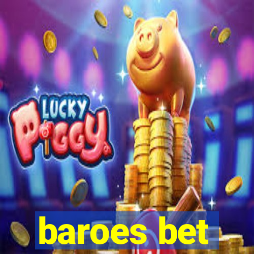 baroes bet
